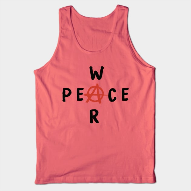 War Peace Shirt Tank Top by TheSteadfast